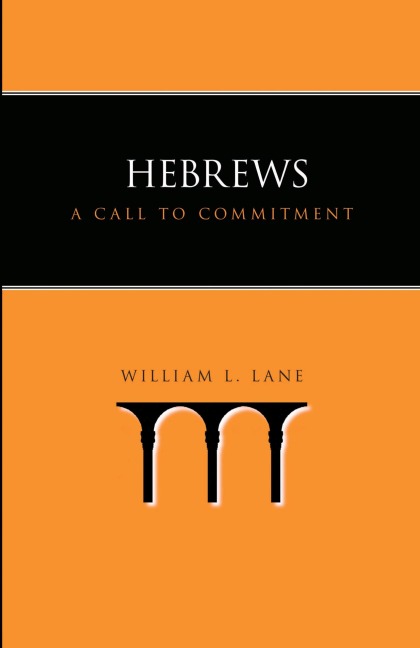 Hebrews: A Call to Commitment