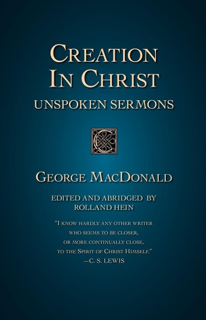 Creation in Christ: Unspoken Sermons
