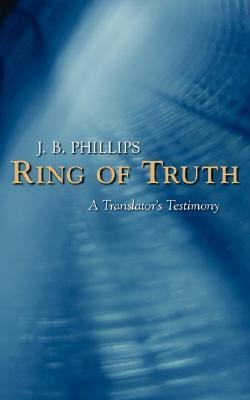 Ring of Truth: A Translators Testimony