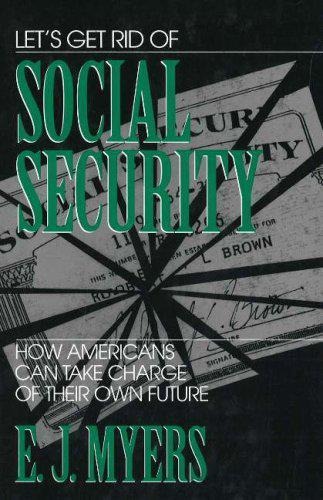 Lets Get Rid of Social Security