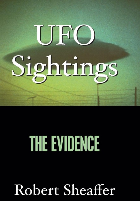 UFO Sightings: The Evidence