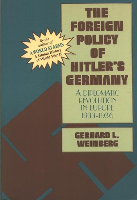 The Foreign Policy of Hitlers Germany