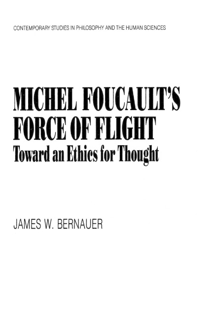 Michel Foucaults Force of Flight