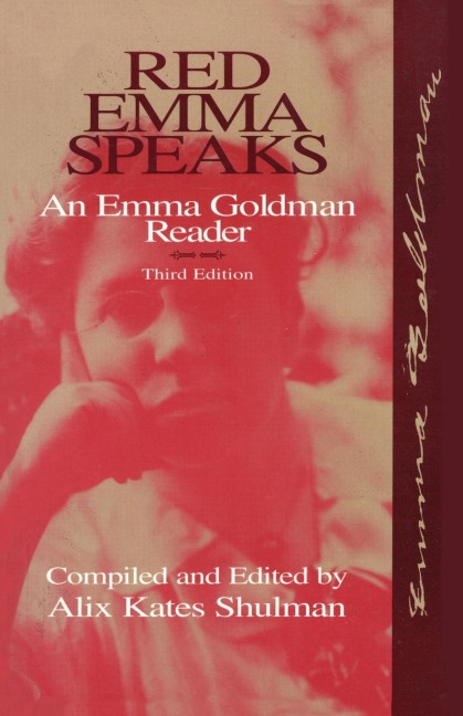 Red Emma Speaks: An Emma Goldman Reader