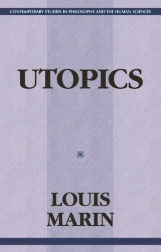 Utopics: The Semiological Play of Textual Spaces