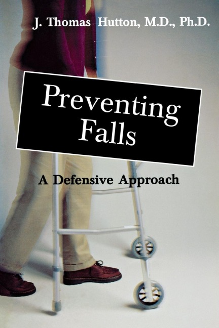 Preventing Falls: A Defensive Approach