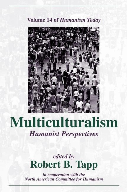 Multiculturalism: Humanist Perspectives