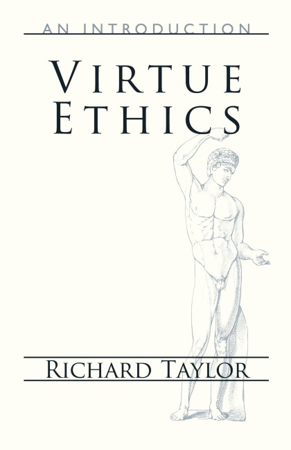 Virtue Ethics: An Introduction