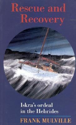 Rescue and Recovery: Iskras Ordeal in the Western Isles