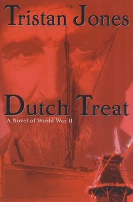 Dutch Treat: A Novel of World War II