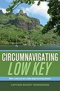 Circumnavigating Low Key: Where a Small Boat and a Smaller Budget Lead to Big Adventure