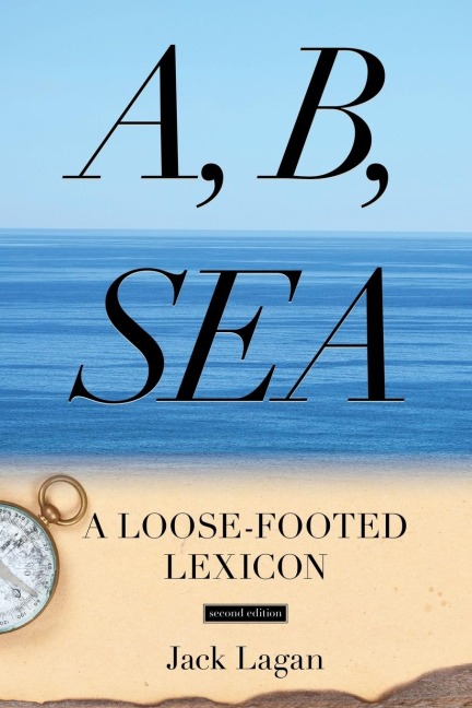 A, B, Sea: A Loose-Footed Lexicon