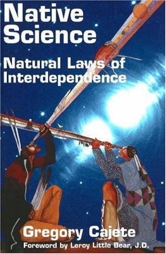 Native Science: Natural Laws of Interdependence