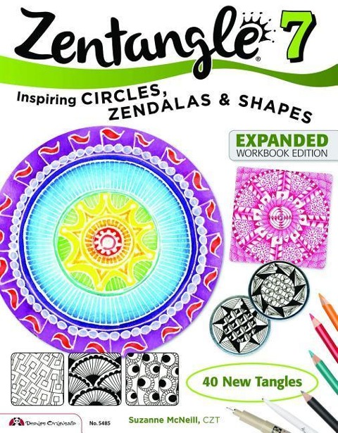 Zentangle 10: Dimensional Tangle Projects