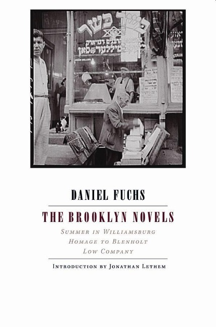 The Brooklyn Novels: Summer in Williamsburg, Homage to Blenholt, Low Company