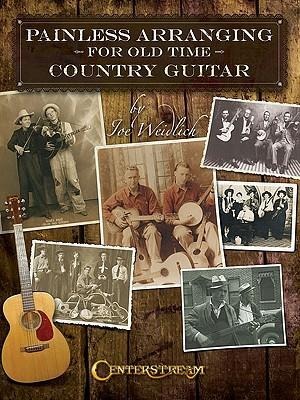 Painless Arranging for Old Time Country Guitar