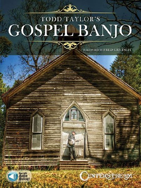 Todd Taylors Gospel Banjo