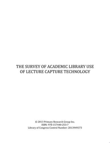 Survey of Academic Library Use of Lecture Capture Technology