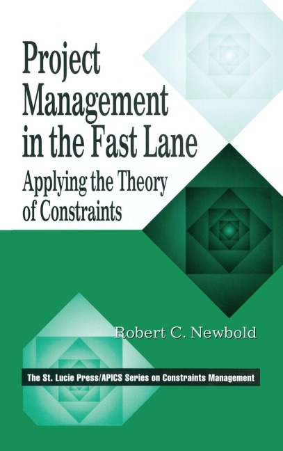 Project Management in the Fast Lane: Applying the Theory of Constraints