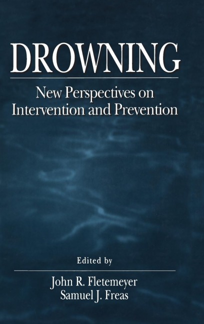 The Science of Drowning: Perspectives on Intervention and Prevention