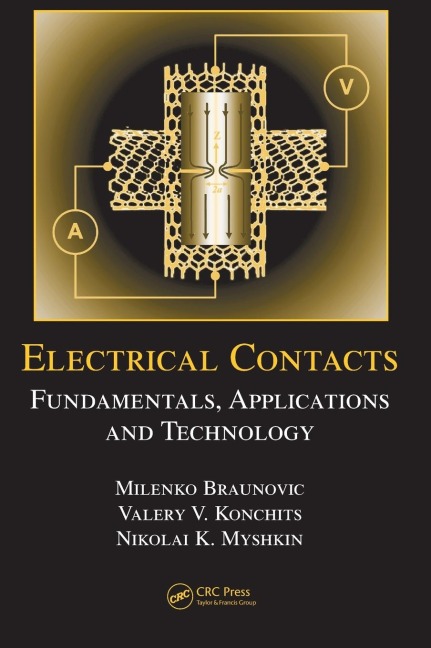 Electrical Contacts: Fundamentals, Applications and Technology