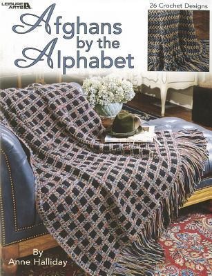 Afghans by the Alphabet: 26 Cozy Crochet Designs to Gift and Keep
