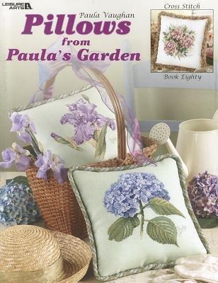 Pillows from Paulas Garden: 9 Designs to Bring Your Favorite Flowers Indoors