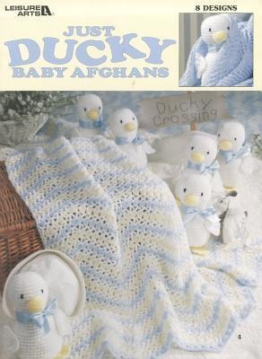 Just Ducky Baby Afghans: 8 Designs