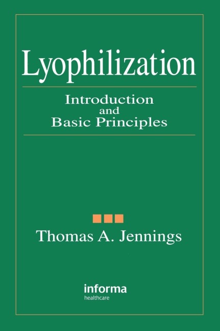 Lyophilization: Introduction and Basic Principles