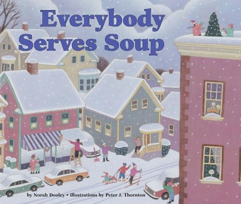 Everybody Serves Soup