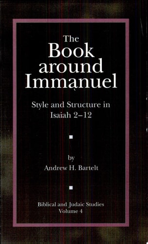 The Book Around Immanuel Style and Structure in Isaiah 2-12