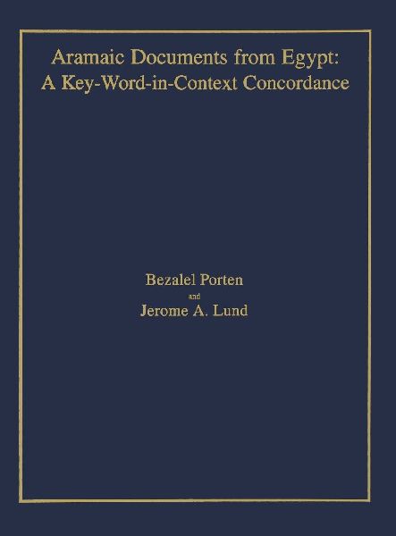 Aramaic Documents from Egypt: A Key-Word-in-Context Concordance