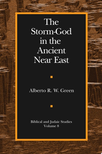 The Storm-god in the Ancient Near East