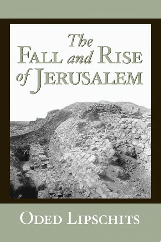 The Fall and Rise of Jerusalem Judah Under Babylonian Rule