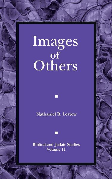 Images of Others: Iconic Politics in Ancient Israel