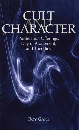 Cult and Character Purification Offerings, Day of Atonement, and Theodicy
