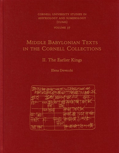 Middle Babylonian Texts in the Cornell Collections The Earlier Kings