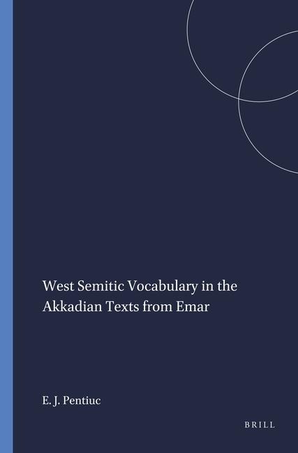 West Semitic Vocabulary in the Akkadian Texts from Emar