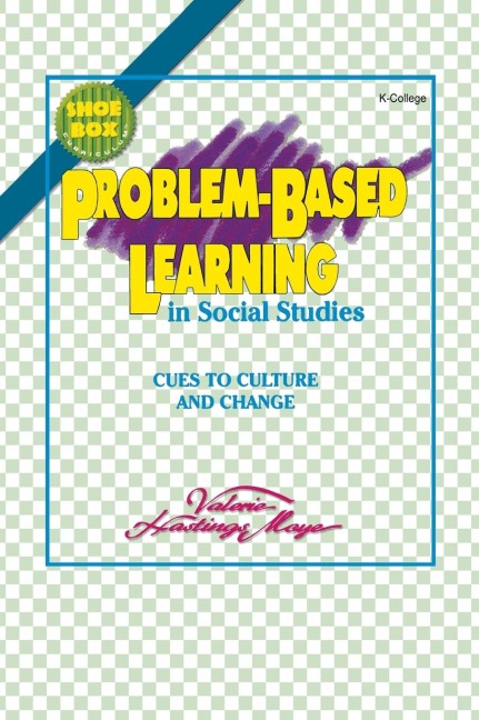 Problem-Based Learning in Social Studies: Cues to Culture and Change