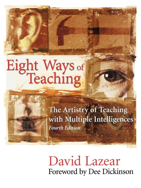 Eight Ways of Teaching: The Artistry of Teaching with Multiple Intelligences