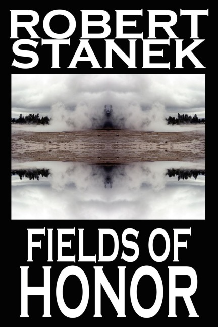 Fields of Honor (Ruin Mist Chronicles)