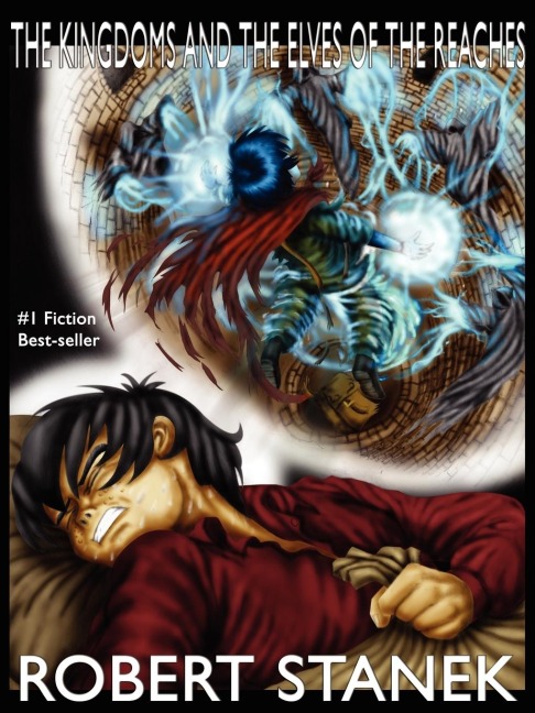 The Kingdoms and the Elves of the Reaches (Keeper Martins Tales, Book 1, Special Illustrated Edition)