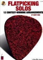 Flatpicking Solos: 12 Contest-Winning Arrangements Book/Online Audio
