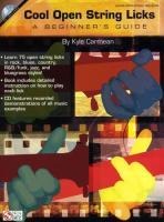 Cool Open String Licks: A Beginners Guide [With CD (Audio)]
