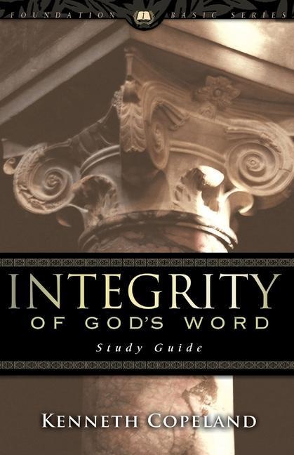 Integrity of Gods Word Study Guide