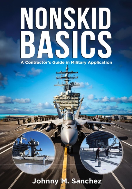 Nonskid Basics: Contractors Guide in Military Application