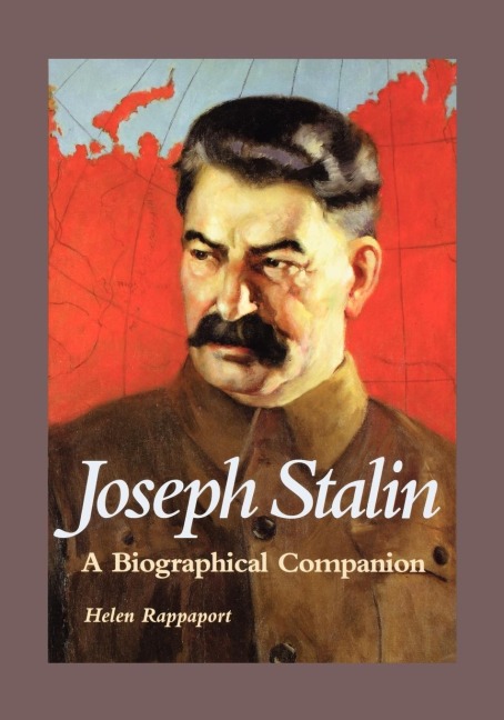 Joseph Stalin: A Biographical Companion