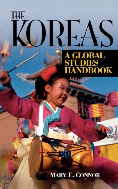 Koreas: A Global Studies Handbook