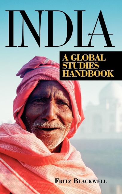 India: A Global Studies Handbook ( Global Studies Handbook