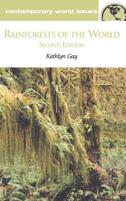 Rainforests of the World: A Reference Handbook (Revised)